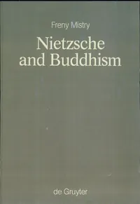 Nietzsche and Buddhism