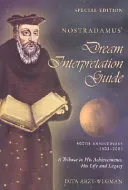 Nostradamus' Dream Interpretation Guide