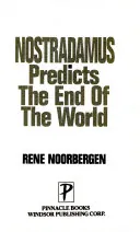 Nostradamus Predicts the End of the World
