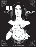 OLD WITCHCRAFT SECRETS - Spell Book For New Witches Real