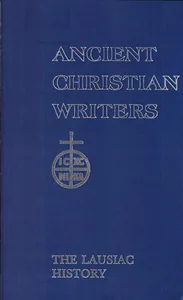 Palladius: the Lausiac History