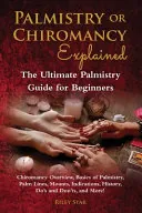 Palmistry Or Chiromancy Explained