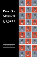 Pangu Mystical Qigong