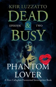 Phantom Lover: Dead & Busy Episode 2