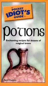 Pocket Idiot's Guide to Potions
