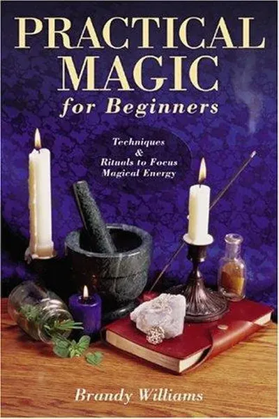 Practical Magic For Beginners