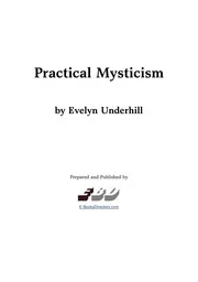Practical Mysticism ۔۔۔۔۔۔۔۔۔۔۔ By Evelyn Underhill