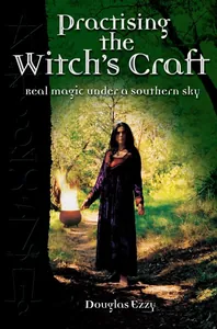 Practising the Witch's Craft