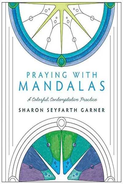 Praying with Mandalas