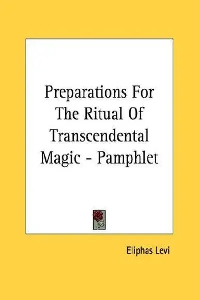 Preparations For The Ritual Of Transcendental Magic - Pamphlet