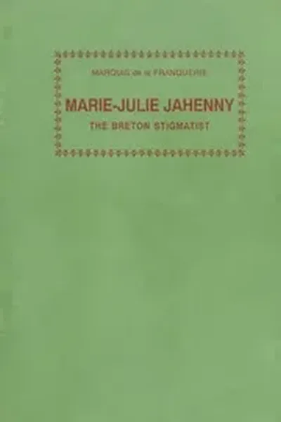 Prophecies Of Marie Julie Jahenny vatican II nwo illuminati freemasons