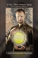 Qi Dao - Tibetan Shamanic Qigong