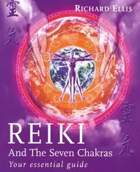 Reiki and the Seven Chakras
