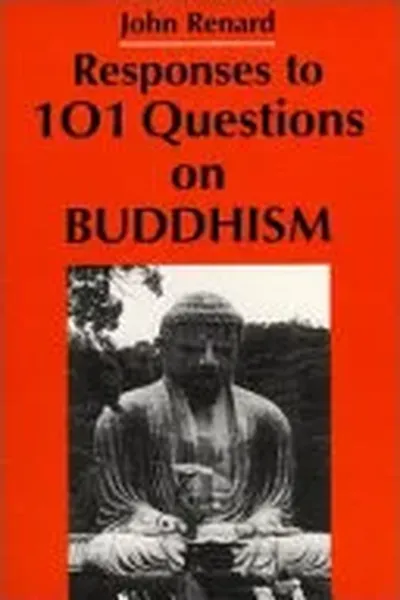 Responses to 101 Questions on Buddhism