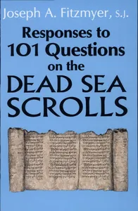 Responses to 101 Questions on the Dead Sea Scrolls