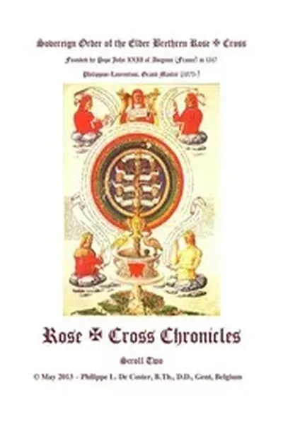 Rose + Cross Chronicles - Scroll Two (Part Two)