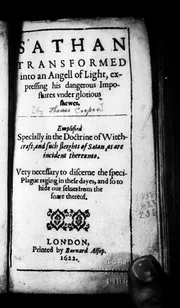Sathan transformed into an angell of light, expressing his dangerous impostures vnder glorious shewes. 1622: Iss 223