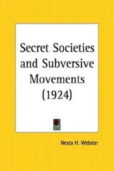 Secret Societies And Subversive Movements Nesta Webster nwo illuminati freemasons