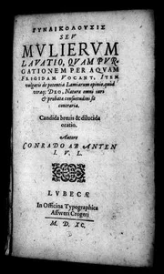 Γυναικολοθσισ ; sev, Mvliervm lavatio, quam pvrgationem per aqvam frigidam vocant. 1590: Iss 44
