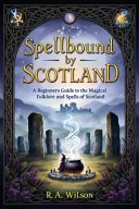Spellbound by Scotland