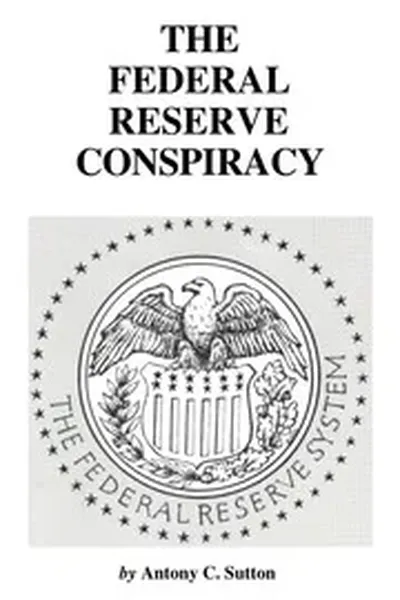 Sutton The Federal Reserve Conspiracy nwo illuminati freemasons
