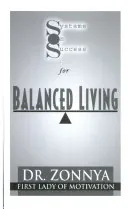 Systems on Success for Balanced Living