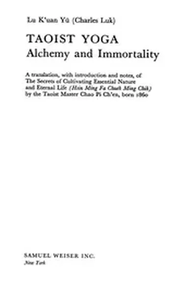 Taoist Yoga: Alchemy & Immortality