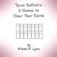 Tarot Solitaire: 5 Games to Clear Your Cards