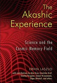 The Akashic Experience