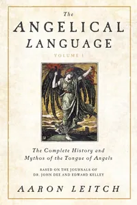 The Angelical Language, Volume I