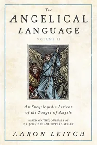 The Angelical Language, Volume II