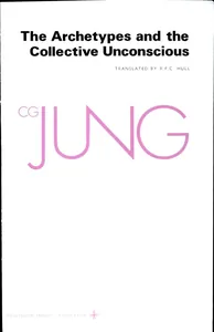 The Archetypes and the Collective Unconscious