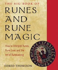 The Big Book of Runes and Rune Magic