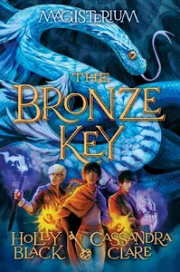 The Bronze Key (Magisterium #3)