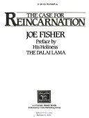 The Case for Reincarnation