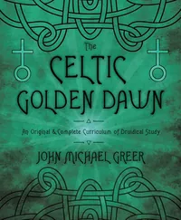 The Celtic Golden Dawn