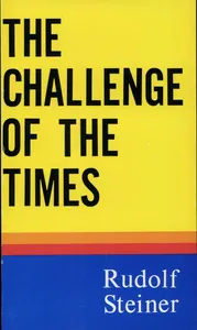 The Challenge of the Times
