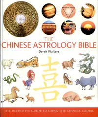 The Chinese Astrology Bible