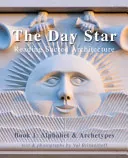 The Day Star - Reading Sacred Architecture