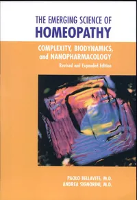 The Emerging Science of Homeopathy