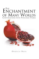 The Enchantment of Many Worlds