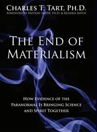 The End of Materialism