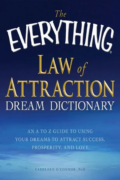The everything law of attraction dream dictionary