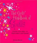 The Girl's Handbook of Spells