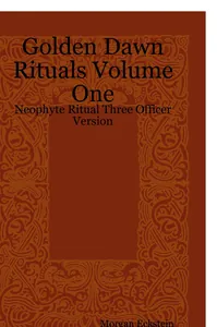 The Golden Dawn Rituals