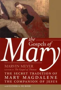 The Gospels of Mary