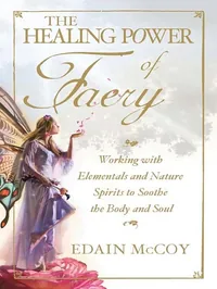 The Healing Power of Faery
