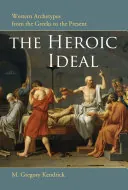 The Heroic Ideal