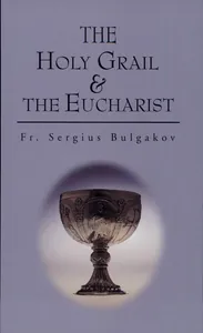The Holy Grail and the Eucharist