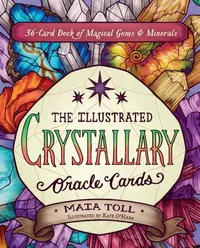 The Illustrated Crystallary Oracle Cards